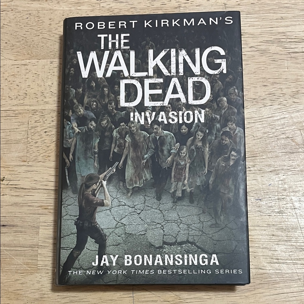 The Walking Dead Invasion by Jay Bonansinga